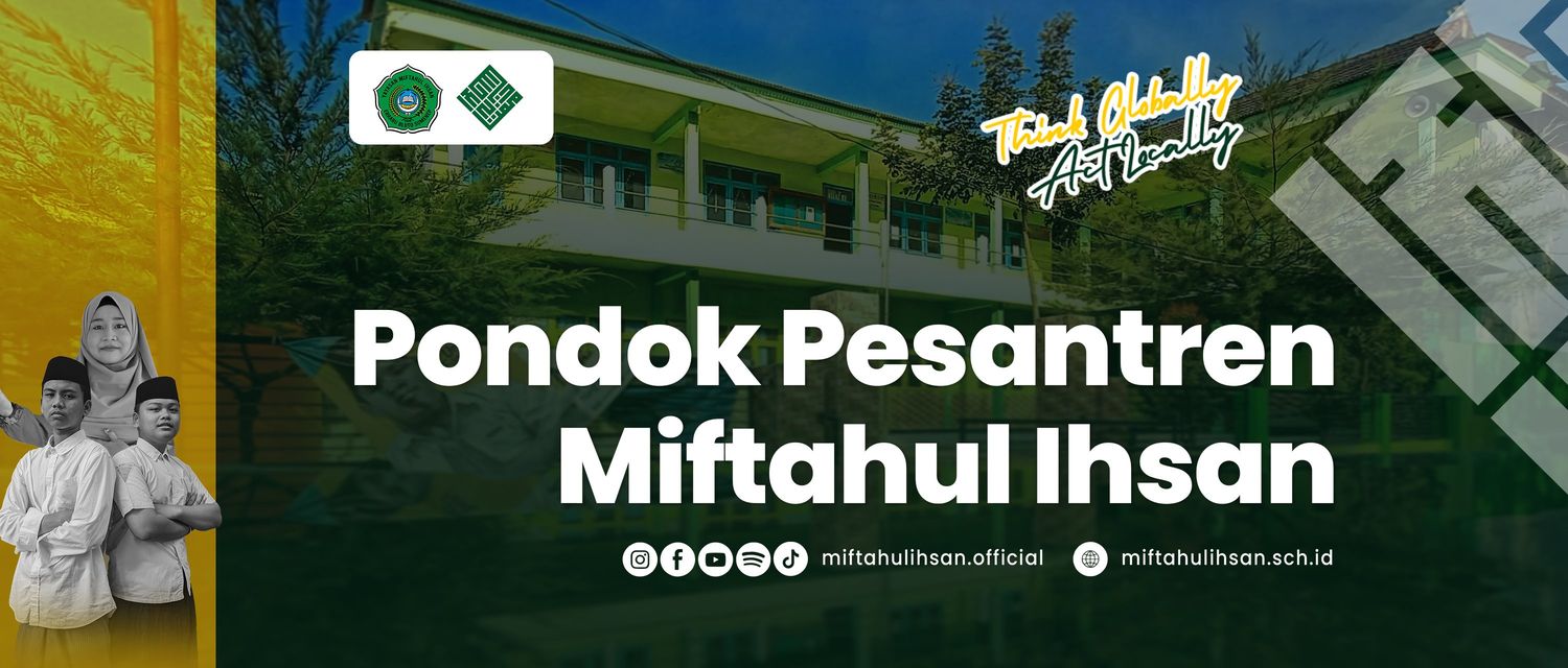 Selamat datang di Website Pondok Pesantren Miftahul Ihsan