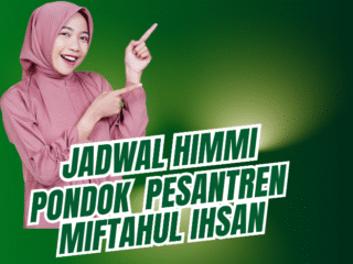 Pondok Pesantren Miftahul Ihsan Gelar HIMMI 2025, Ini Rangkaian Acaranya