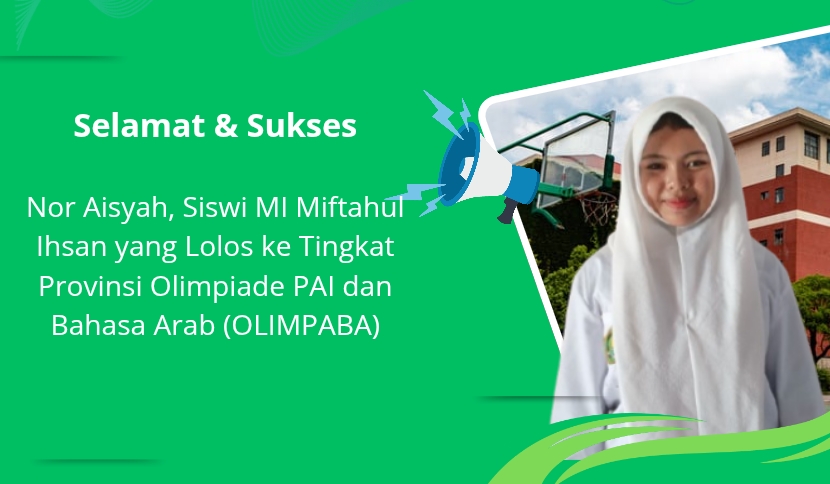 MI Miftahul Ihsan Lolos ke Tingkat Provinsi OLIMPABA Mapel Fiqih